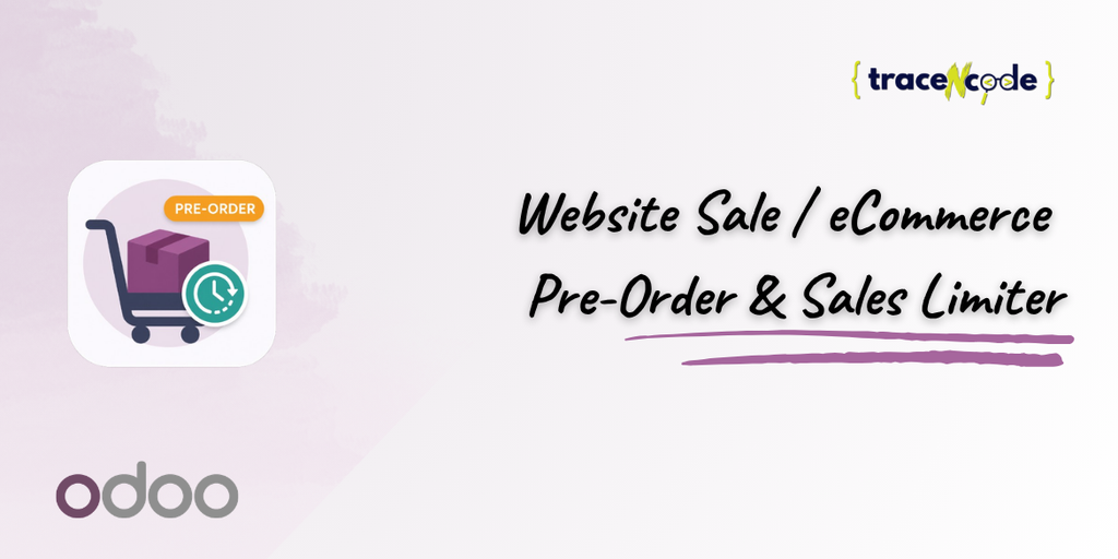 Website Sale / eCommerce Pre-Order & Sales Limiter by TraceNcode